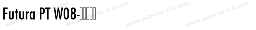 Futura PT W08字体转换